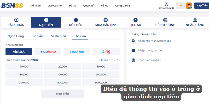 Điền đủ thông tin vào ô trống ở giao dịch nạp tiền