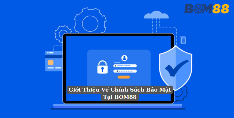 Giới Thiệu Về Chính Sách Bảo Mật Tại PG99